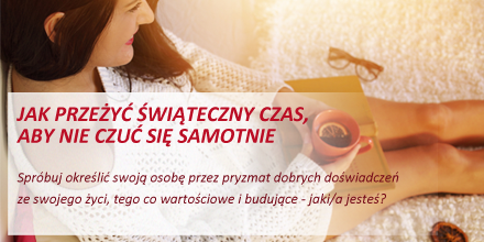 Jak przeżyć świąteczny czas, aby nie czuć się samotnie